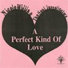 A Perfect Kind Of Love